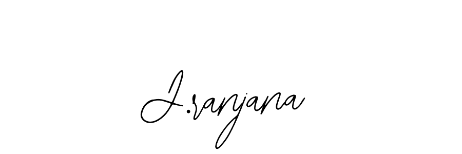 Also we have J.ranjana name is the best signature style. Create professional handwritten signature collection using Bearetta-2O07w autograph style. J.ranjana signature style 12 images and pictures png