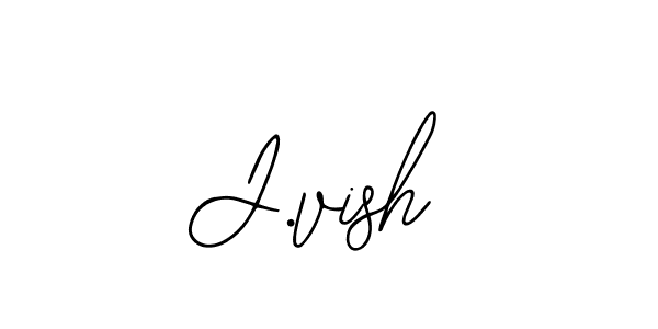 Also we have J.vish name is the best signature style. Create professional handwritten signature collection using Bearetta-2O07w autograph style. J.vish signature style 12 images and pictures png