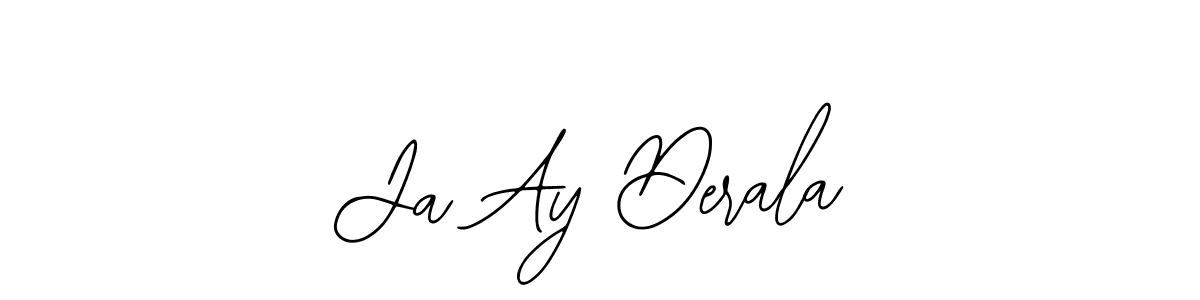 Similarly Bearetta-2O07w is the best handwritten signature design. Signature creator online .You can use it as an online autograph creator for name Ja Ay Derala. Ja Ay Derala signature style 12 images and pictures png