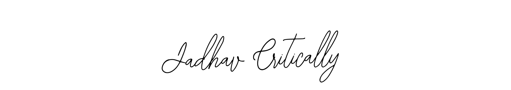 Also we have Jadhav Critically name is the best signature style. Create professional handwritten signature collection using Bearetta-2O07w autograph style. Jadhav Critically signature style 12 images and pictures png