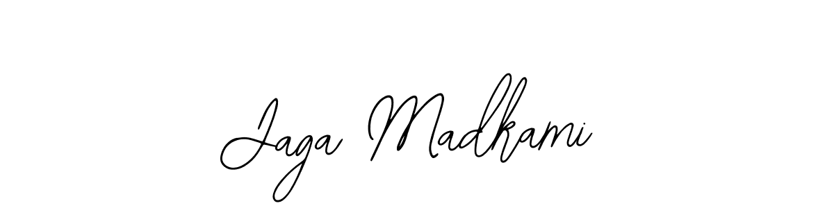 You should practise on your own different ways (Bearetta-2O07w) to write your name (Jaga Madkami) in signature. don't let someone else do it for you. Jaga Madkami signature style 12 images and pictures png