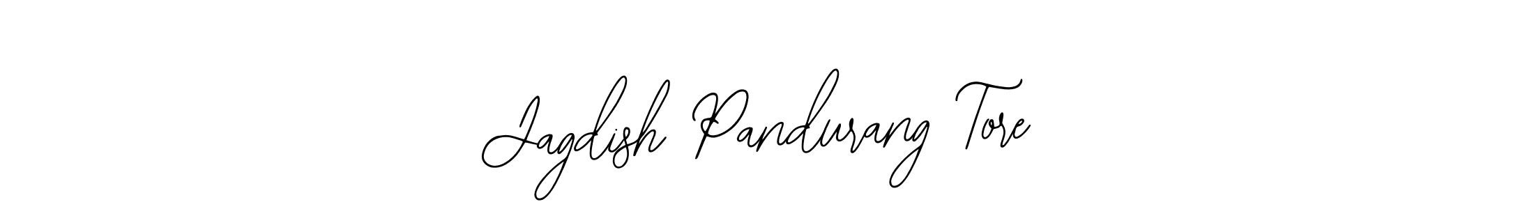 Jagdish Pandurang Tore stylish signature style. Best Handwritten Sign (Bearetta-2O07w) for my name. Handwritten Signature Collection Ideas for my name Jagdish Pandurang Tore. Jagdish Pandurang Tore signature style 12 images and pictures png