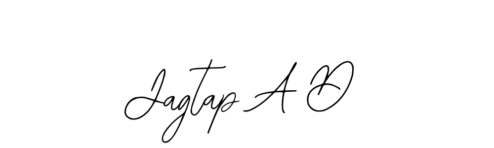 You should practise on your own different ways (Bearetta-2O07w) to write your name (Jagtap A D) in signature. don't let someone else do it for you. Jagtap A D signature style 12 images and pictures png