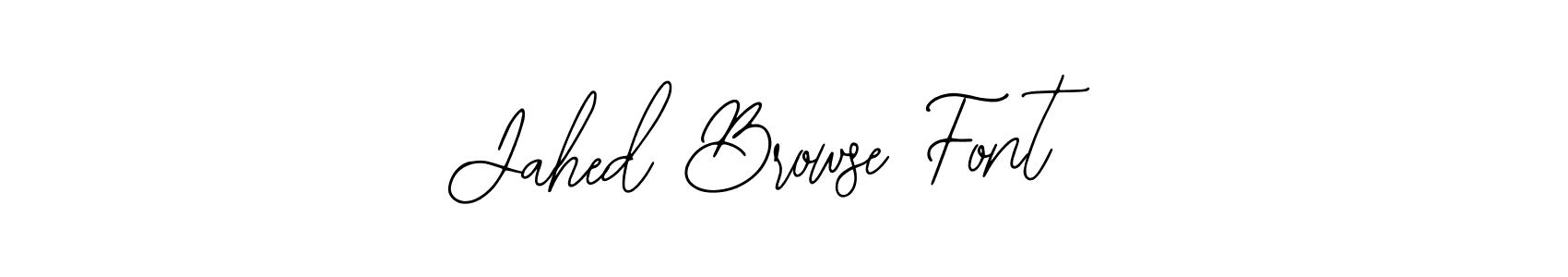 Design your own signature with our free online signature maker. With this signature software, you can create a handwritten (Bearetta-2O07w) signature for name Jahed Browse Font. Jahed Browse Font signature style 12 images and pictures png