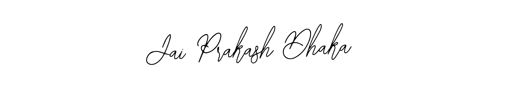 How to make Jai Prakash Dhaka signature? Bearetta-2O07w is a professional autograph style. Create handwritten signature for Jai Prakash Dhaka name. Jai Prakash Dhaka signature style 12 images and pictures png