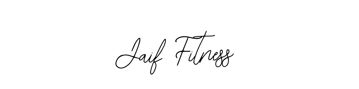 It looks lik you need a new signature style for name Jaif Fitness. Design unique handwritten (Bearetta-2O07w) signature with our free signature maker in just a few clicks. Jaif Fitness signature style 12 images and pictures png