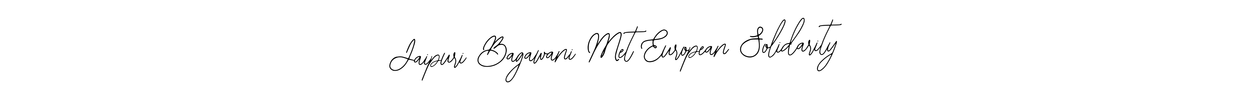 Use a signature maker to create a handwritten signature online. With this signature software, you can design (Bearetta-2O07w) your own signature for name Jaipuri Bagawani Met European Solidarity. Jaipuri Bagawani Met European Solidarity signature style 12 images and pictures png