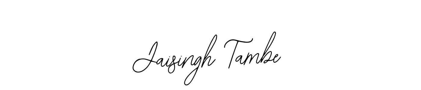 The best way (Bearetta-2O07w) to make a short signature is to pick only two or three words in your name. The name Jaisingh Tambe include a total of six letters. For converting this name. Jaisingh Tambe signature style 12 images and pictures png