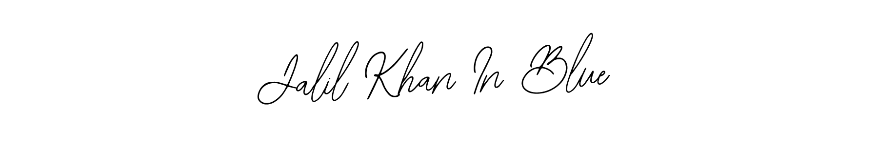 You should practise on your own different ways (Bearetta-2O07w) to write your name (Jalil Khan In Blue) in signature. don't let someone else do it for you. Jalil Khan In Blue signature style 12 images and pictures png
