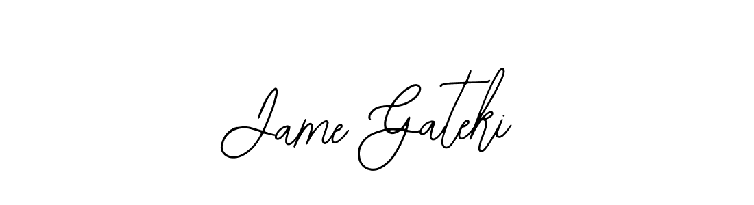 Similarly Bearetta-2O07w is the best handwritten signature design. Signature creator online .You can use it as an online autograph creator for name Jame Gateki. Jame Gateki signature style 12 images and pictures png