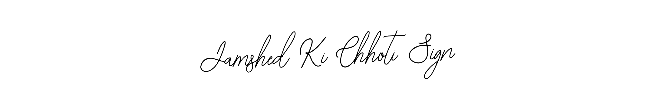 How to make Jamshed Ki Chhoti Sign signature? Bearetta-2O07w is a professional autograph style. Create handwritten signature for Jamshed Ki Chhoti Sign name. Jamshed Ki Chhoti Sign signature style 12 images and pictures png