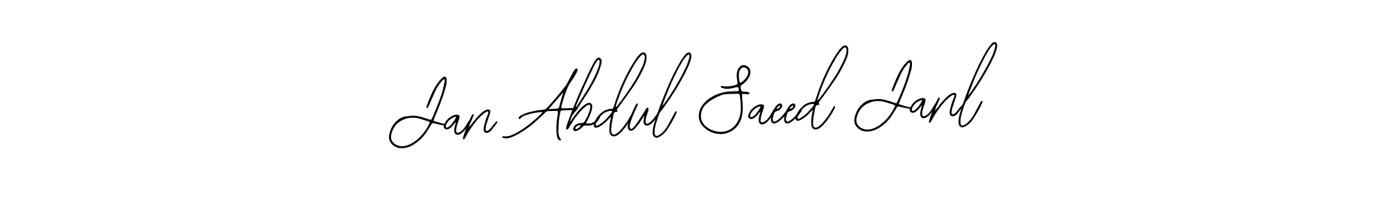 You should practise on your own different ways (Bearetta-2O07w) to write your name (Jan Abdul Saeed Janl) in signature. don't let someone else do it for you. Jan Abdul Saeed Janl signature style 12 images and pictures png
