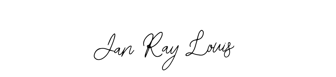 You should practise on your own different ways (Bearetta-2O07w) to write your name (Jan Ray Louis) in signature. don't let someone else do it for you. Jan Ray Louis signature style 12 images and pictures png