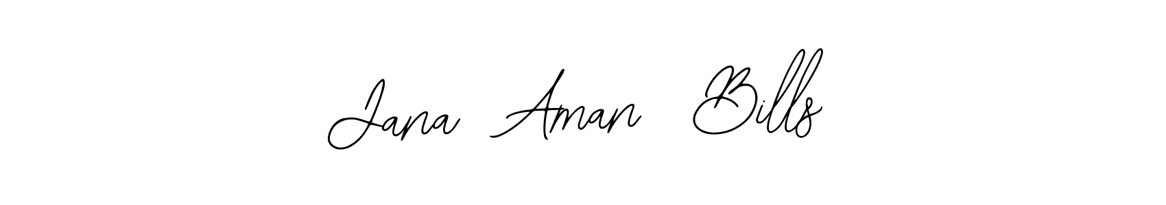 Similarly Bearetta-2O07w is the best handwritten signature design. Signature creator online .You can use it as an online autograph creator for name Jana  Aman  Bills. Jana  Aman  Bills signature style 12 images and pictures png
