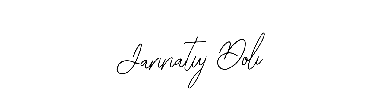 How to make Jannatuj Doli signature? Bearetta-2O07w is a professional autograph style. Create handwritten signature for Jannatuj Doli name. Jannatuj Doli signature style 12 images and pictures png