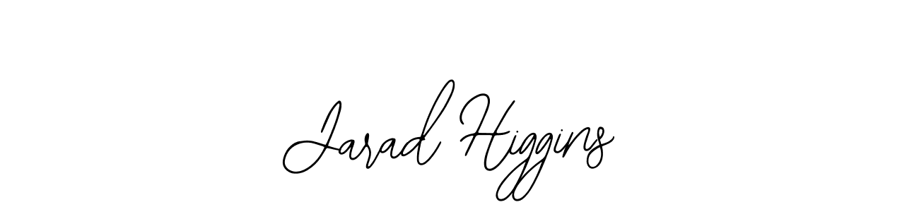 You should practise on your own different ways (Bearetta-2O07w) to write your name (Jarad Higgins) in signature. don't let someone else do it for you. Jarad Higgins signature style 12 images and pictures png