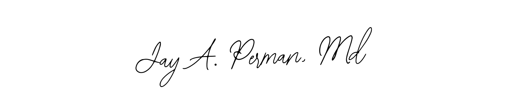 Also we have Jay A. Perman, Md name is the best signature style. Create professional handwritten signature collection using Bearetta-2O07w autograph style. Jay A. Perman, Md signature style 12 images and pictures png