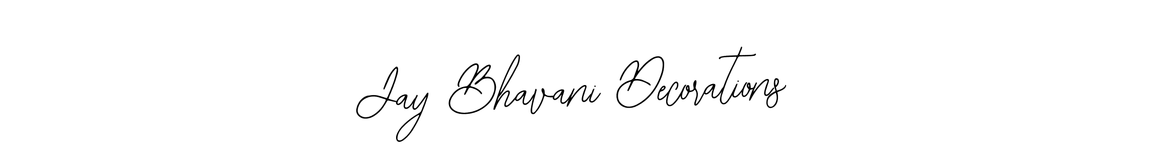 Make a beautiful signature design for name Jay Bhavani Decorations. Use this online signature maker to create a handwritten signature for free. Jay Bhavani Decorations signature style 12 images and pictures png