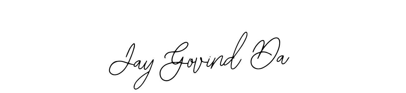 How to make Jay Govind Da signature? Bearetta-2O07w is a professional autograph style. Create handwritten signature for Jay Govind Da name. Jay Govind Da signature style 12 images and pictures png