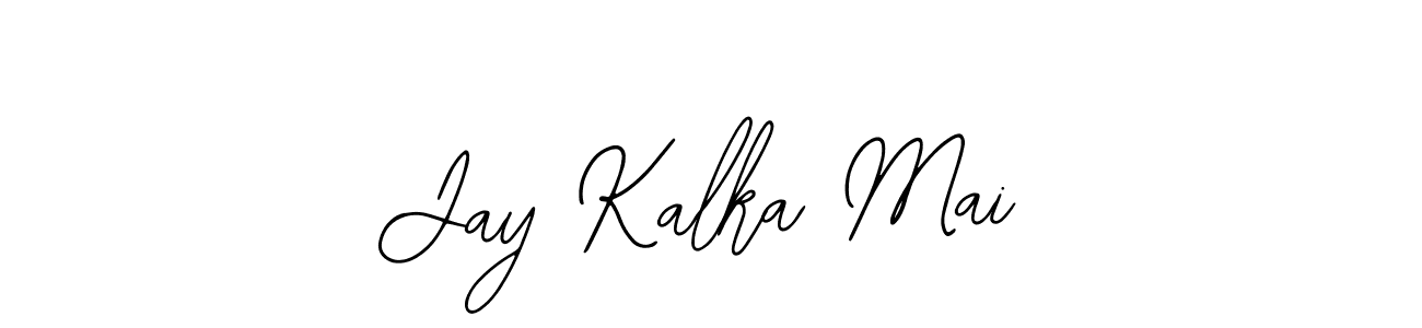You should practise on your own different ways (Bearetta-2O07w) to write your name (Jay Kalka Mai) in signature. don't let someone else do it for you. Jay Kalka Mai signature style 12 images and pictures png