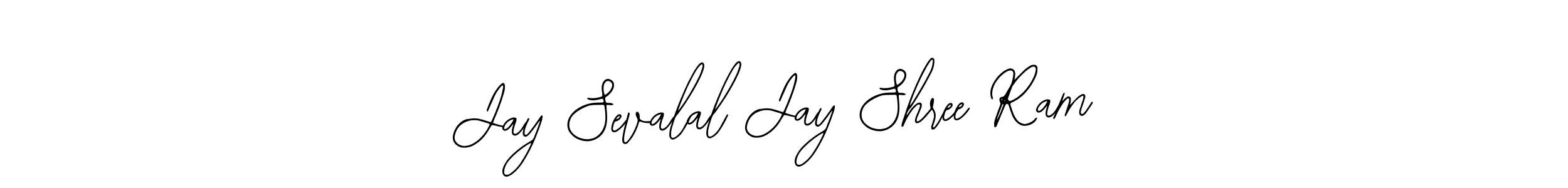 How to make Jay Sevalal Jay Shree Ram name signature. Use Bearetta-2O07w style for creating short signs online. This is the latest handwritten sign. Jay Sevalal Jay Shree Ram signature style 12 images and pictures png