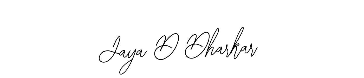 How to make Jaya D Dharkar signature? Bearetta-2O07w is a professional autograph style. Create handwritten signature for Jaya D Dharkar name. Jaya D Dharkar signature style 12 images and pictures png