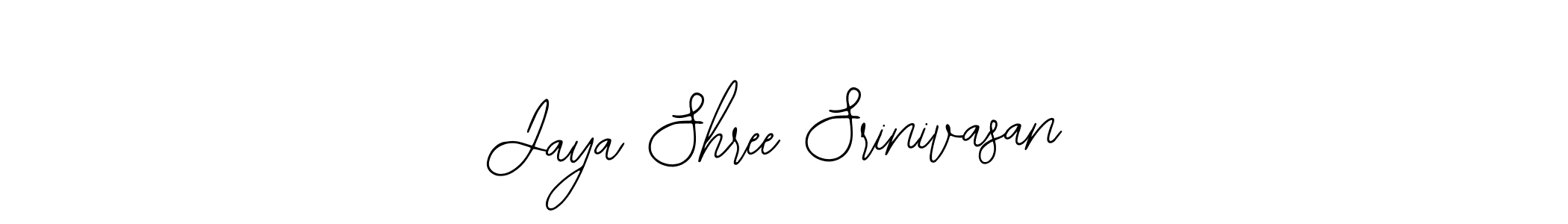 How to Draw Jaya Shree Srinivasan signature style? Bearetta-2O07w is a latest design signature styles for name Jaya Shree Srinivasan. Jaya Shree Srinivasan signature style 12 images and pictures png