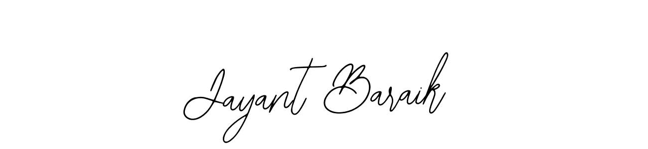 Design your own signature with our free online signature maker. With this signature software, you can create a handwritten (Bearetta-2O07w) signature for name Jayant Baraik. Jayant Baraik signature style 12 images and pictures png