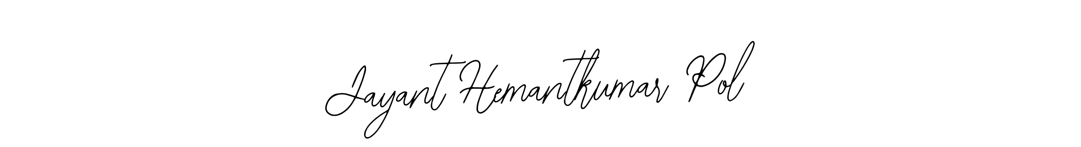 if you are searching for the best signature style for your name Jayant Hemantkumar Pol. so please give up your signature search. here we have designed multiple signature styles  using Bearetta-2O07w. Jayant Hemantkumar Pol signature style 12 images and pictures png