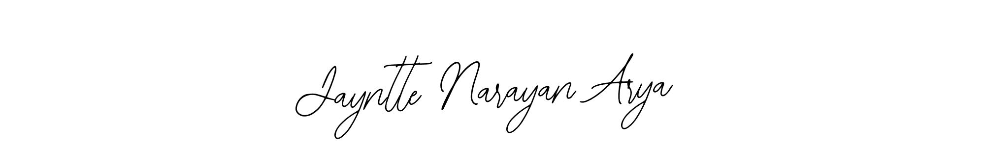 Make a short Jayntte Narayan Arya signature style. Manage your documents anywhere anytime using Bearetta-2O07w. Create and add eSignatures, submit forms, share and send files easily. Jayntte Narayan Arya signature style 12 images and pictures png