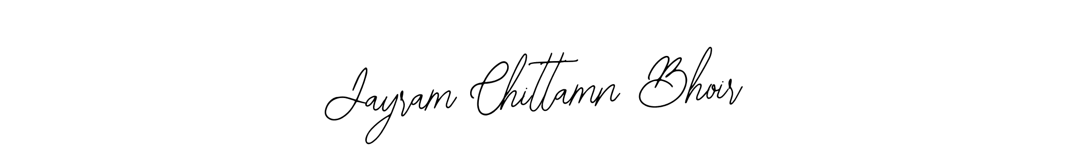 Check out images of Autograph of Jayram Chittamn Bhoir name. Actor Jayram Chittamn Bhoir Signature Style. Bearetta-2O07w is a professional sign style online. Jayram Chittamn Bhoir signature style 12 images and pictures png