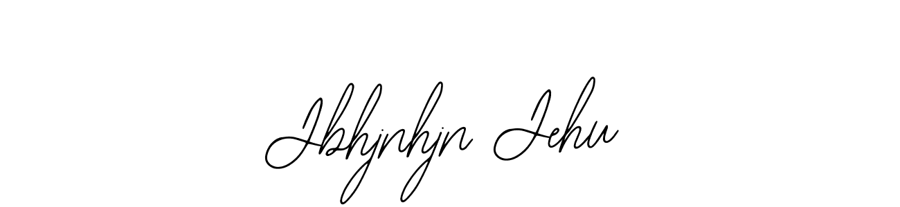 How to make Jbhjnhjn Jehu name signature. Use Bearetta-2O07w style for creating short signs online. This is the latest handwritten sign. Jbhjnhjn Jehu signature style 12 images and pictures png