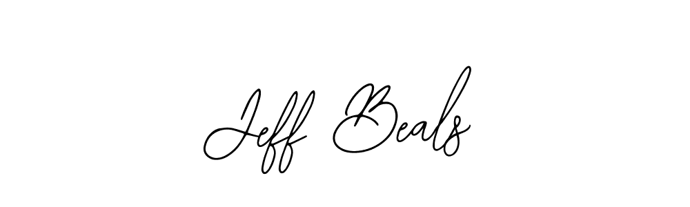 You should practise on your own different ways (Bearetta-2O07w) to write your name (Jeff Beals) in signature. don't let someone else do it for you. Jeff Beals signature style 12 images and pictures png