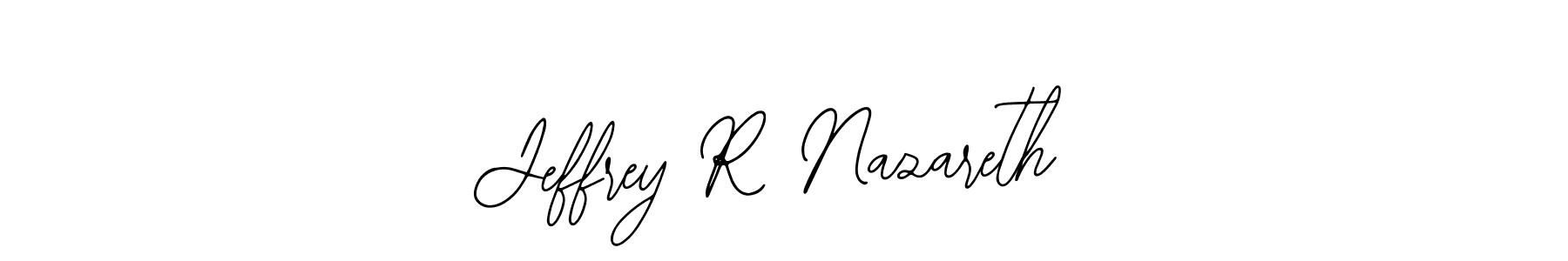 Also we have Jeffrey R Nazareth name is the best signature style. Create professional handwritten signature collection using Bearetta-2O07w autograph style. Jeffrey R Nazareth signature style 12 images and pictures png