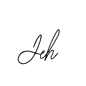 You should practise on your own different ways (Bearetta-2O07w) to write your name (Jeh) in signature. don't let someone else do it for you. Jeh signature style 12 images and pictures png