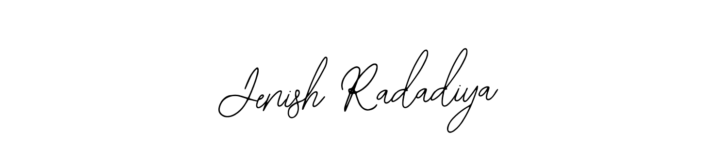 You should practise on your own different ways (Bearetta-2O07w) to write your name (Jenish Radadiya) in signature. don't let someone else do it for you. Jenish Radadiya signature style 12 images and pictures png