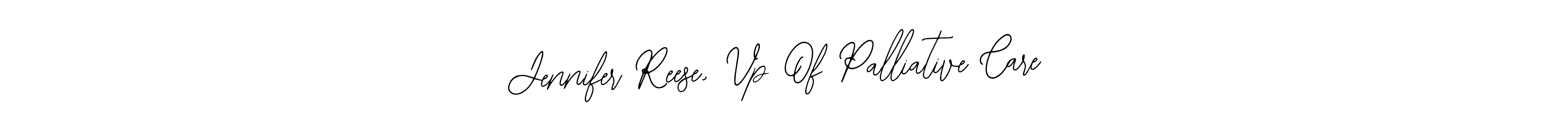 This is the best signature style for the Jennifer Reese, Vp Of Palliative Care name. Also you like these signature font (Bearetta-2O07w). Mix name signature. Jennifer Reese, Vp Of Palliative Care signature style 12 images and pictures png