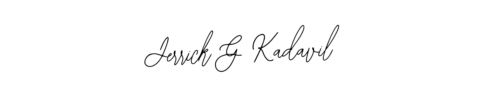 It looks lik you need a new signature style for name Jerrick G Kadavil. Design unique handwritten (Bearetta-2O07w) signature with our free signature maker in just a few clicks. Jerrick G Kadavil signature style 12 images and pictures png