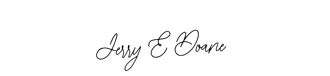 Use a signature maker to create a handwritten signature online. With this signature software, you can design (Bearetta-2O07w) your own signature for name Jerry E Doane. Jerry E Doane signature style 12 images and pictures png