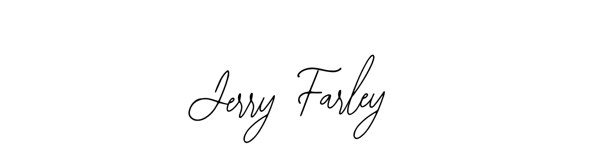 How to make Jerry Farley signature? Bearetta-2O07w is a professional autograph style. Create handwritten signature for Jerry Farley name. Jerry Farley signature style 12 images and pictures png