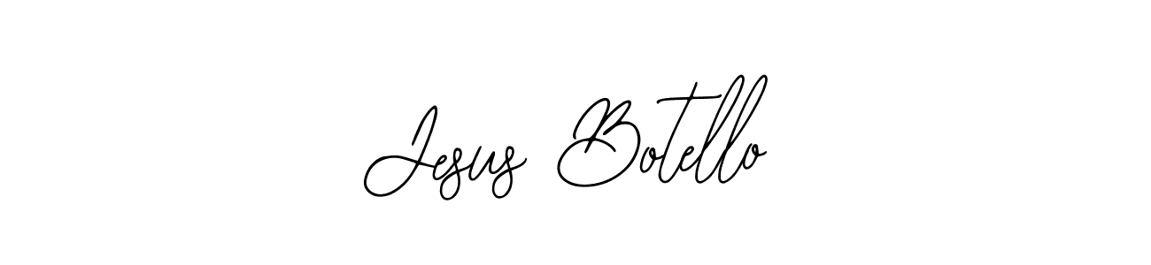 Also we have Jesus Botello name is the best signature style. Create professional handwritten signature collection using Bearetta-2O07w autograph style. Jesus Botello signature style 12 images and pictures png