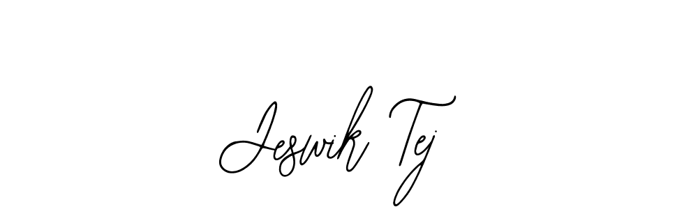 Use a signature maker to create a handwritten signature online. With this signature software, you can design (Bearetta-2O07w) your own signature for name Jeswik Tej. Jeswik Tej signature style 12 images and pictures png