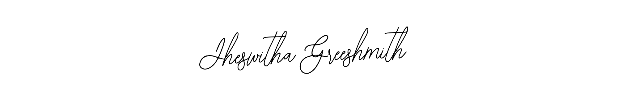 You should practise on your own different ways (Bearetta-2O07w) to write your name (Jheswitha Greeshmith) in signature. don't let someone else do it for you. Jheswitha Greeshmith signature style 12 images and pictures png