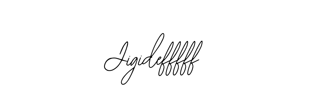 Use a signature maker to create a handwritten signature online. With this signature software, you can design (Bearetta-2O07w) your own signature for name Jigidefffff. Jigidefffff signature style 12 images and pictures png