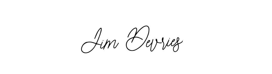 You should practise on your own different ways (Bearetta-2O07w) to write your name (Jim Devries) in signature. don't let someone else do it for you. Jim Devries signature style 12 images and pictures png