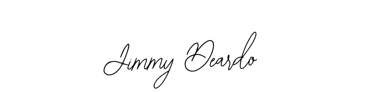 You should practise on your own different ways (Bearetta-2O07w) to write your name (Jimmy Deardo) in signature. don't let someone else do it for you. Jimmy Deardo signature style 12 images and pictures png