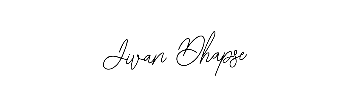You should practise on your own different ways (Bearetta-2O07w) to write your name (Jivan Dhapse) in signature. don't let someone else do it for you. Jivan Dhapse signature style 12 images and pictures png
