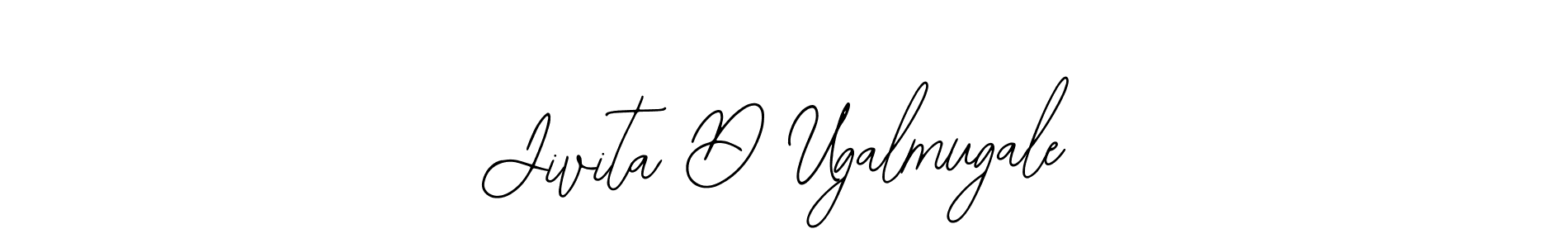 Jivita D Ugalmugale stylish signature style. Best Handwritten Sign (Bearetta-2O07w) for my name. Handwritten Signature Collection Ideas for my name Jivita D Ugalmugale. Jivita D Ugalmugale signature style 12 images and pictures png