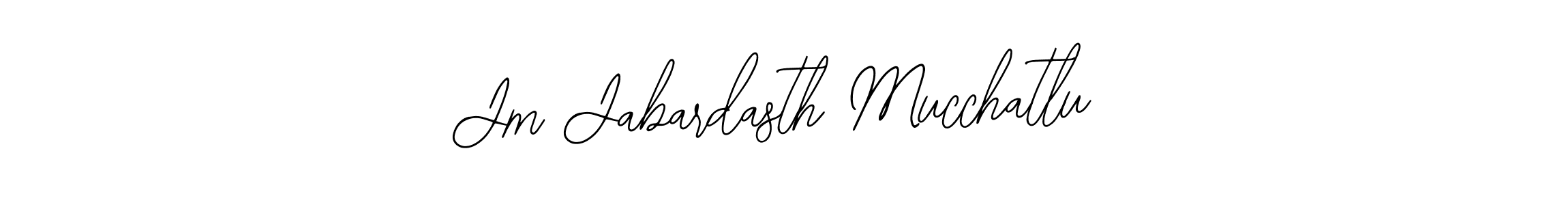 Create a beautiful signature design for name Jm Jabardasth Mucchatlu. With this signature (Bearetta-2O07w) fonts, you can make a handwritten signature for free. Jm Jabardasth Mucchatlu signature style 12 images and pictures png