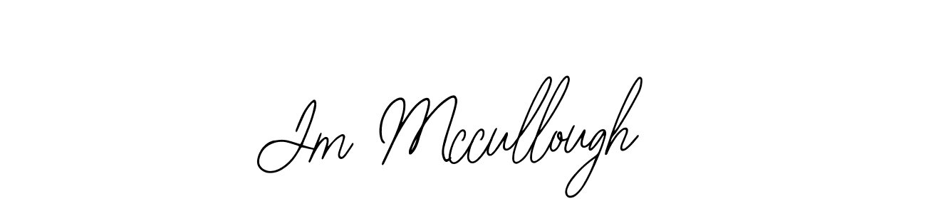 How to make Jm Mccullough signature? Bearetta-2O07w is a professional autograph style. Create handwritten signature for Jm Mccullough name. Jm Mccullough signature style 12 images and pictures png